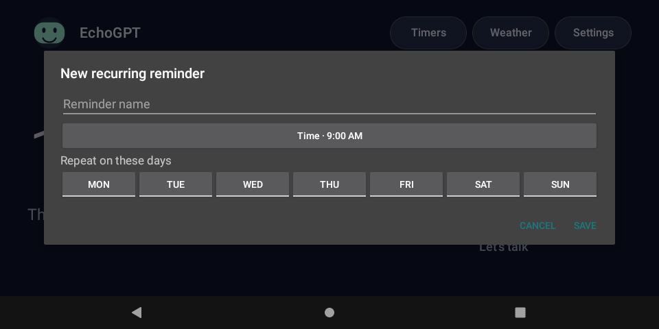The EchoGPT new recurring reminder screen with a name field, a time button and a button for each day of the week